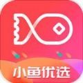 小鱼优选app最新版v1.0