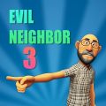 邪恶邻居3安卓版官方下载（Evil Neighbor 3）v0.25