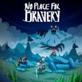 无勇之地不可鲁莽手游安卓版下载（No Place for Bravery）v1.35.16